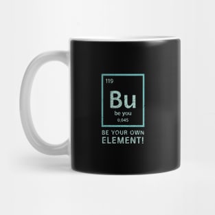 Bu - be you element Mug